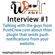 I recently interviewed Anand and Kanisk from PushCrew.com the creators of a great new plugin for WordPress that allows you to send push notifications from your website to your subscribers. This plugin will allow you to do some marketing from your site as well as notifying them of new updates or breaking news.