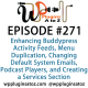 It's Episode 271 and we've got plugins for Enhancing Buddypress Activity Feeds, Menu Duplication, Changing Default System Emails, Podcast Players, and Creating a Services Section.. It's all coming up on WordPress Plugins A-Z!