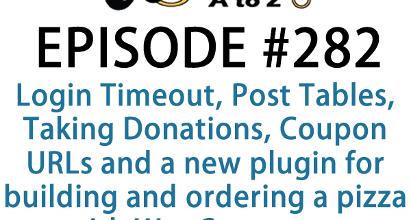 It's Episode 283 and we've got plugins for Automated Gallery Compositions, Better Search, Logo Carousels, Shortcodes Anywhere and a cool new plugin for taking notes in the edit screen. It's all coming up on WordPress Plugins A-Z!