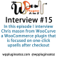 It’s Episode 15 of the Interview Show for WP Plugins A to Z. In this episode, I interview Chris mason from WooCurve a WooCommerce plugin that is focused on one-click upsells after checkout