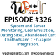 It's Episode 326 and we've got plugins for System and Server Monitoring, User Emulation, Dating Sites, Abandoned Cart Chatbots and CF7-Zapier Integration. It's all coming up on WordPress Plugins A-Z!