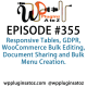 It's Episode 355 and we've got plugins for Responsive Tables, WDPR, WooCommerce Bulk Editing, Document Sharing and Bulk Menu Creation. It's all coming up on WordPress Plugins A-Z!