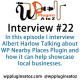 Todays Interview is with Albert Harlow from WP Nearby Places a great new plugin using Google maps and places that allows you to showcase all the business and attractions near your business or apartment building using Google Maps.