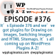 It's Episode 376 and we've got plugins for Drawing on Images, Switching Images and HTML Sitemaps. It's all coming up on WordPress Plugins A-Z!