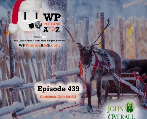 It's Episode 439 and I've got plugins for QR Codes are back, Anti Spam, Fast Images and ClassicPress Options. It's all coming up on WordPress Plugins A-Z!