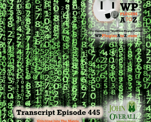 It's Episode 445 and I've got plugins for Resetting WordPress, Disavowing, Site Protection and ClassicPress Options. It's all coming up on WordPress Plugins A-Z! IP Address Approval, WP Post Disclaimer, WP Reset, and ClassicPress options in Episode 445.