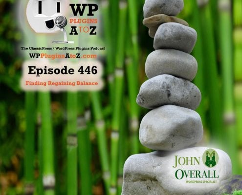 It's Episode 446 and I've got plugins for Sliding, Reporting on Actions, Alerts and ClassicPress Options. It's all coming up on WordPress Plugins A-Z! Slider Revolution Responsive, WP Client Reports, AlertMe! – Automatic Post Update Notifications to Subscribers, and ClassicPress options in Episode 446