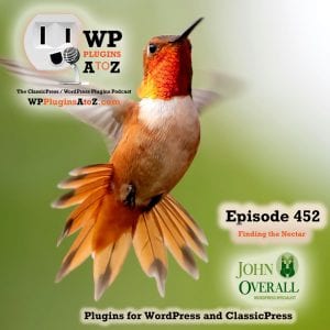 Tapping the Flowers of Life and Finding the Nectar It's Episode 452 with plugins for Page builders, Class Registration Management, Google Analytic for WooCommerce, and ClassicPress Options. It's all coming up on WordPress Plugins A-Z! Brizy (page builder), Easy School Registration, Enhanced eCommerce google analytics plugin for WooCommerce, Beta Fork of Elementor for ClassicPress, and other ClassicPress options in Episode 452