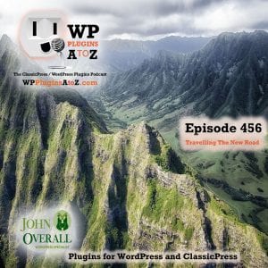 It's Episode 456 with plugins for Migration & Searching, Emailing & Posts Queries, SEO, Tracking the Virus, and ClassicPress Options. It's all coming up on WordPress Plugins A-Z! WP Migrate DB Pro, Post SMTP, Better Search Replace, Advanced Post Queries, Covid-19 Live Tracking, SEO Ultimate and other ClassicPress options in Episode 455