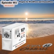 It's Episode 461 with plugins for Merging form data to PDF.s, Controlling your World, Exporting to PDF, Stopping the XML-RPC and ClassicPress Options. It's all coming up on WordPress Plugins A-Z! Formidable PRO2PDF, Advanced Access Manager, E2Pdf – Export To Pdf Tool for WordPress, Simple XML-RPC Disabler and other ClassicPress options in Episode 461