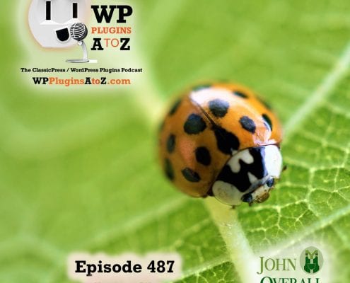 It's Episode 487 with plugins for Sold Out, Video Conference, Protection, Good-Bye, User Guide, Shipping Options and ClassicPress Options. It's all coming up on WordPress Plugins A-Z! Hello I am here! Video conferences, Custom User Guide, MC Good-bye Howdy, Sold Out Badge for WooCommerce, Easy Options Hide Shipping Method per product for WooCommerce, Email Encoder – Protect Email Addresses and ClassicPress options on Episode 487.