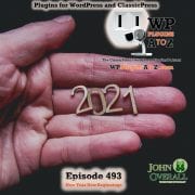 It's Episode 493 Replacements, Hiding, Testimonials, Blacklists, Hiding, Sebastian..., and ClassicPress Options. It's all coming up on WordPress Plugins A-Z! Testimonial for Elementor, Real-Time Find and Replace, BSK Gravity Forms Blacklist, Sebastian, Hide My WP Ghost – Security Plugin, WP Discord Invite and ClassicPress options on Episode 493.