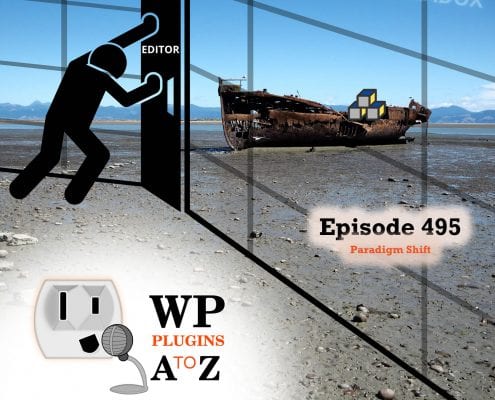 Paradigm Shift It's Episode 495 We have plugins for Hide & Seek, Email Automation, Stopping the Brutality, Mobile Content, Image Control, Live Chat ..., and ClassicPress Options. It's all coming up on WordPress Plugins A-Z! Brosix Live Chat, WordPress Brute Force Protection – Stop Brute Force Attacks, Thumblink, Specific Content for Mobile, Mail Mage, Show/Hide Content at Set Time and ClassicPress options on Episode 495.