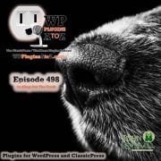 Sniffing Out The Truth It's Episode 498 - We have plugins for Bro-Me Baby, Gambling, Events, Name Games, to Infinity and back....., and ClassicPress Options. It's all coming up on WordPress Plugins A-Z! DesignBro Business Name Generator, Raffle Play Woocommerce, Subscriber Addons for The Events Calendar, Night Eye, Infinite Uploads, Wpit Funny Name Generator and ClassicPress options on Episode 498.