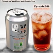 Instant Fun Just Add Rum It's Episode 506 - We have plugins for Cooking without Gas, Multiple personalities, Your Own Words, Getting Paid, Sliding Along, Blocking Ads...., and ClassicPress Options. It's all coming up on WordPress Plugins A-Z! WP Recipe Maker, Lightning Paywall, Allow Multiple Accounts, Personal Dictionary, Tiny carousel horizontal slider plus, Anti-Ad Blocker and ClassicPress options on Episode 506