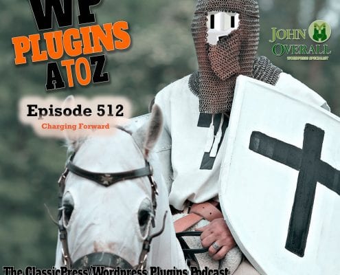 Charging Forward It's Episode 512 - We have plugins for Filling Your Time,Tracking Email, Social Sharing, Simplifying Things, Going Fishing ..., and ClassicPress Options. It's all coming up on WordPress Plugins A-Z! Booknetic, Fs Poster, Mail logging – WP Mail Catcher, Easy Appointments, Fish Tail, User Admin Simplifier ... and ClassicPress options on Episode 512.