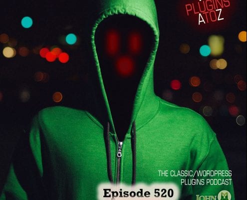 It's Episode 520 - We have plugins for Social Stickiness, Getting back on top, Custom Invoices, Changing Email, Speeding up MySql... and ClassicPress Options. It's all coming up on WordPress Plugins A-Z!