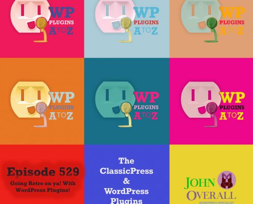 It's Episode 529 - We have plugins forStats, Making it Rain, Killer Zombies, Retro Games, Related Posts, Getting Spicy ...and ClassicPress Options. It's all coming up on WordPress Plugins A-Z!