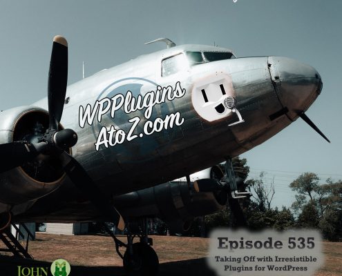 Taking Off with Irresistible Plugins for WordPress It's Episode 535 - Product Up-Sells, Warranties, User Logouts... and ClassicPress Options. It's all coming up on WordPress Plugins A-Z! Beautiful Product Offers for WooCommerce, Digital Warranty Card Generator, User Logout Force ....... and ClassicPress options on Episode 535.