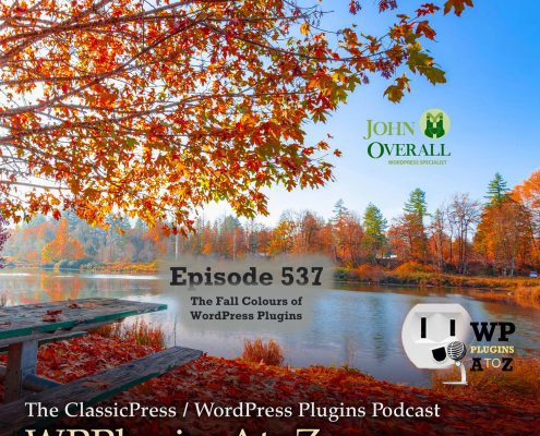 It's Episode 537 Form Sliders, Multi-Vender WooCommerce, Deliveries, Social Sharing in a Snap, Media Auto-up, Socially Auto Posting... and ClassicPress Options. It's all coming up on WordPress Plugins A-Z!
