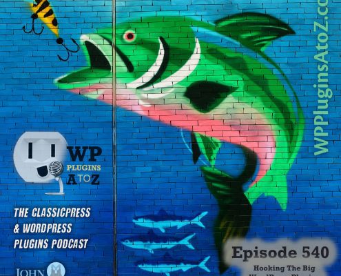It's Episode 540 and we have plugins for ShortCode Rumbles, Multi-Count Down, Restricting Users, Black Listing, Karen's Dark Mode, Vaptcha... and ClassicPress Options. It's all coming up on WordPress Plugins A-Z!