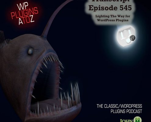 It's Episode 545 and we have plugins for Memory Display, Gotham Light, Searching Terms, Replacing Edits, Rando RSS, click5 History... and ClassicPress Options. It's all coming up on WordPress Plugins A-Z!