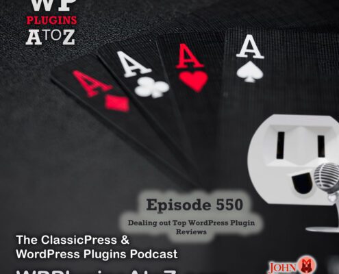 It's Episode 550 and we have plugins for Embedding Google, Sticky Contents, Customizing Gravity, Sliding Simply, Wall of News, Failing Logins... and ClassicPress Options. It's all coming up on WordPress Plugins A-Z!