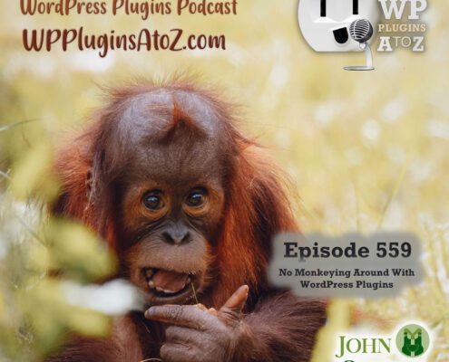 It's Episode 559 and we have plugins for Monkey Editing, Monkey Proposing, Dino Gaming, Floaty Buttons, Ice Creaming Elementor, Updating Foots... and ClassicPress Options. It's all coming up on WordPress Plugins A-Z!