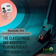 It's Episode 563 and we have plugins for Sliced Invoices, Woo-voices, Login Editor, Event Pro, WP Event, Managing Events... and ClassicPress Options. It's all coming up on WordPress Plugins A-Z!