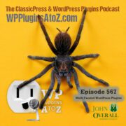 It's Episode 567 and we have plugins for Recipe Pro, Daily Bible, Say what?, Description Header, Hide Notifications, WPFront Bar... and ClassicPress Options. It's all coming up on WordPress Plugins A-Z!
