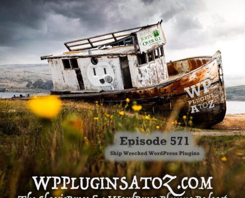 It's Episode 571 and we have plugins for User Logs, Thank-you Woo Pro, Preloading, Ultra Shortcodes, All the Socials, Responding Popups... and ClassicPress Options. It's all coming up on WordPress Plugins A-Z!