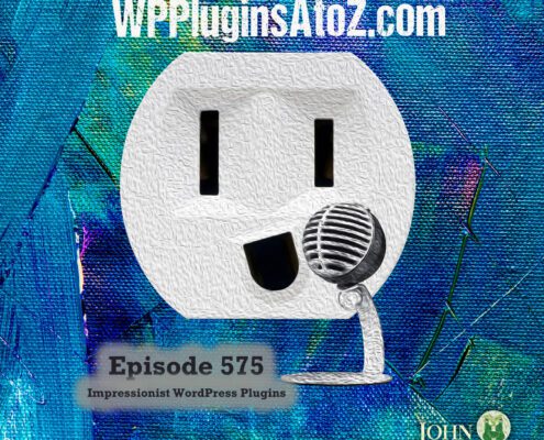 It's Episode 575 and we have plugins for Climbing Cardboard, Virtual Garden, Library Room, Zero Spam, Ada Counter, SoundClouding... and ClassicPress Options. It's all coming up on WordPress Plugins A-Z!