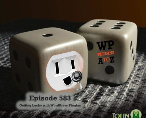 It's Episode 583 and we have plugins for Image Attributes, Copyright'ing, Getting Lucky, Spying Logins, Dynomite Images, Banner Bears, Organizing Dashboards... and ClassicPress Options. It's all coming up on WordPress Plugins A-Z!