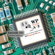 It's Episode 591 and we have plugins for Advanced Wishlist, Profiling WordPress, Magical AI, Local Avatars, Post Order, Inline Relation... and ClassicPress Options. It's all coming up on WordPress Plugins A-Z!