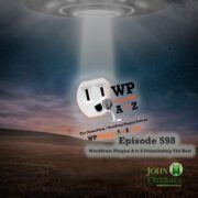 It's Episode 598 and we have plugins for Web Directory Creation, Finding New Plugins... and WordPress News. It's all coming up on WordPress Plugins A-Z!