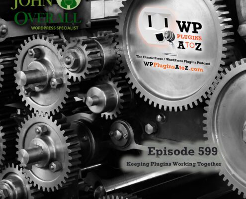 It's Episode 599 and we have plugins for Customizing Logins, Creating with ChatGPT... and WordPress News. It's all coming up on WordPress Plugins A-Z!