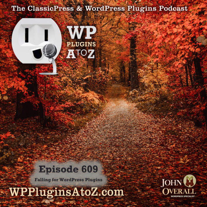 It's Episode 609 and we have plugins for Temporarily Accessing Toasted Ninja's... and WordPress News. It's all coming up on WordPress Plugins A-Z!