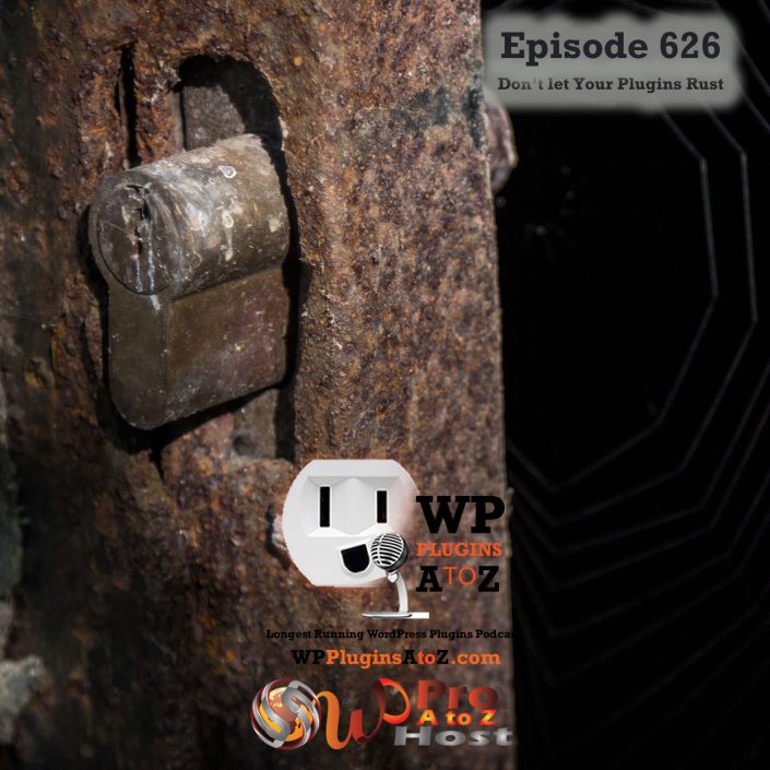 It's Episode 626 and we have plugins for Whispering Free with Darkify Options... and WordPress News. It's all coming up on WordPress Plugins A-Z!